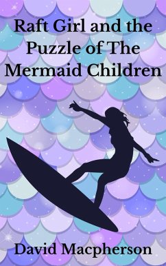 Cover Raft Girl and the Puzzle of the Mermad Children (eBook, ePUB)