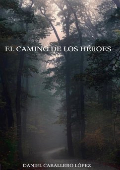 Cover EL CAMINO DE LOS HEROES (eBook, ePUB)