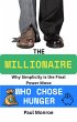 The Millionaire Who Chose Hunger: Why... - Bild 1