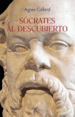 Sócrates al descubierto (eBook, ePUB) Sócrates al descubierto (eBook, ePUB)