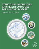 Structural Inequalities and Health Outcomes for Chronic Disease (eBook, ePUB)