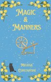 Magic & Manners (Curtsies & Consequences, #2) (eBook, ePUB)