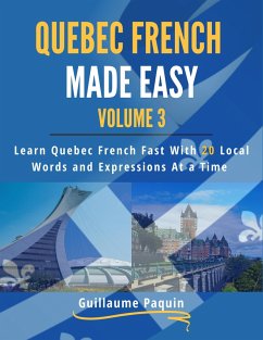 Cover Quebec French Made Easy Volume 3 (eBook, ePUB)