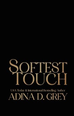 Cover Softest Touch (Touch of Trouble Billionaire Series, #2) (eBook, ePUB)