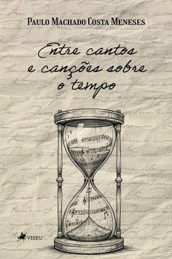 Cover Entre Cantos e Canções Sobre o Tempo (eBook, ePUB)