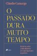 O Passado dura Muito Tempo (eBook, ePUB) - Bild 1