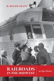Railroads in the Midwest (eBook, ePUB)