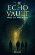 The Echo Vault : A Novel of Sound,... - Bild 1