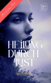 Heilung durch Lust (eBook, ePUB)