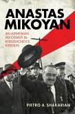 Anastas Mikoyan (eBook, ePUB) Anastas Mikoyan (eBook, ePUB)