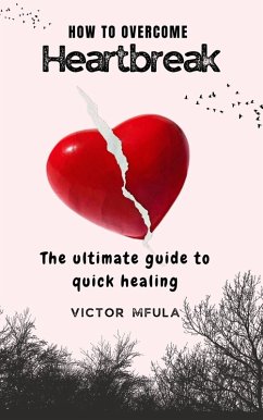 Cover How to Overcome Heartbreak (eBook, ePUB)