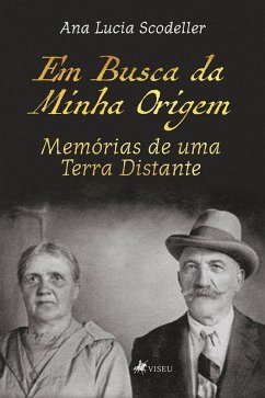 Em Busca da Minha Origem (eBook, ePUB) - Scodeller, Ana Lucia