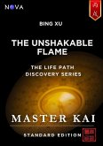 Bing Xu - The Unshakable Flame (Life Path Discovery Series) (eBook, ePUB)