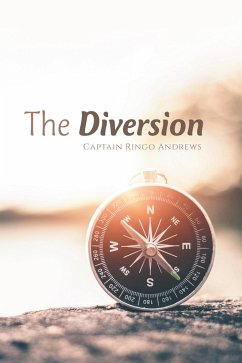 The Diversion (eBook, ePUB) - Andrews, Captain Ringo