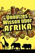 Unnützes Wissen über Afrika (eBook,... - Bild 1