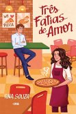 Três Fatias de Amor (eBook, ePUB)
