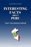Interesting Facts About Peru That You Should Know (Discovering Countries) (eBook, ePUB)