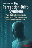 Das Perception-Drift-Syndrom (eBook, ePUB)