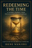 Redeeming the Time_A Sacred Journey from Procrastination to Purpose (eBook, ePUB)