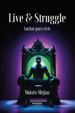 Lice & Struggle (eBook, ePUB) - Mejías, Moisés