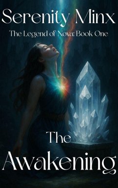 Cover The Awakening (The Legend Of Nova, #1) (eBook, ePUB)