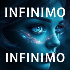 Infinimo: Origins of the UniOne Part 2 (Infinimo and UniOne Series, #2) (eBook, ePUB) - Lad, Conscious