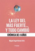 La ley del más fuerte... y todo cambió (eBook, ePUB) La ley del más fuerte... y todo cambió (eBook, ePUB)