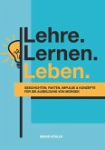 Lehre.Lernen.Leben. (eBook, ePUB)