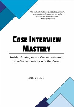 Case Interview Mastery (eBook, ePUB) - Verde, Joe