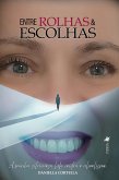 Entre Rolhas e Escolhas (eBook, ePUB)
