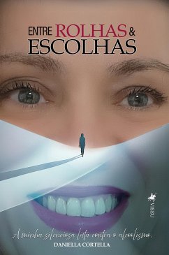 Cover Entre Rolhas e Escolhas (eBook, ePUB)