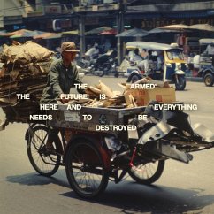 The Future Is Here And Everything Needs To Be.. - Armed,The