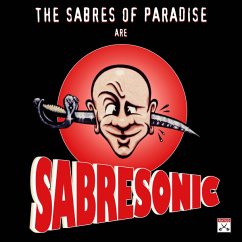 Sabresonic - Sabres Of Paradise,The