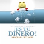 ¡Es tu dinero!: Finanzas personales sin asesores (MP3-Download)