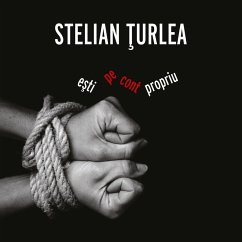 Ești pe cont propriu (MP3-Download) - Țurlea, Stelian