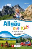 Allgäu mit Kids   (Mängelexemplar)