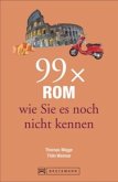 99 x Rom wie Sie es noch nicht kennen   (Restauflage)
