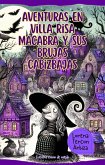 Aventuras en Villa Risa Macabra y sus brujas cabizbajas (Loreley Morango) (eBook, ePUB)