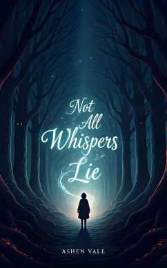 Cover Not All Whispers Lie (eBook, ePUB)