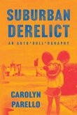 Suburban Derelict (eBook, ePUB) Suburban Derelict (eBook, ePUB)