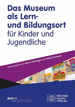 Das Museum als Lern- und Bildungsort für Kinder und Jugendliche (eBook, PDF) Cover Das Museum als Lern- und Bildungsort für Kinder und Jugendliche (eBook, PDF)