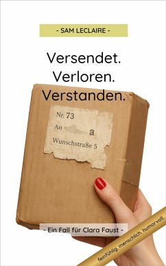 Versendet. Verloren. Verstanden. (eBook, ePUB) Cover Versendet. Verloren. Verstanden. (eBook, ePUB)