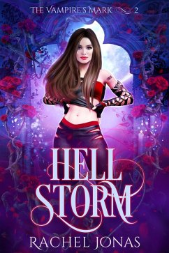 Cover Hell Storm (The Vampire's Mark, #2) (eBook, ePUB)