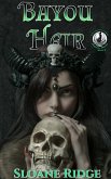 The Bayou Heir (Black Feathers and Bone, #2) (eBook, ePUB)