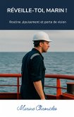 Réveille-toi, marin ! (eBook, ePUB)