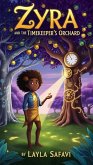 Zyra and the Timekeeper's Orchard (eBook, ePUB)