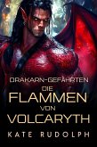 Die Flammen von Volcaryth (Drakarn-Gefährten, #2) (eBook, ePUB) Die Flammen von Volcaryth (Drakarn-Gefährten, #2) (eBook, ePUB)