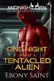 One Night with a Tentacled Alien (Midnight Den) (eBook, ePUB)