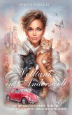 Volltank ins Anderswelt: Oder wie ich die Katze meiner Träume fand. Ein humorvoller Fantasy-Roman für moderne Frauen (eBook, ePUB) Volltank ins Anderswelt: Oder wie ich die Katze meiner Träume fand. Ein humorvoller Fantasy-Roman für moderne Frauen (eBook, ePUB)