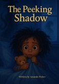 The Peeking Shadow (The Keepers Line, #1) (eBook, ePUB) The Peeking Shadow (The Keepers Line, #1) (eBook, ePUB)